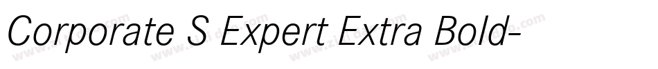 Corporate S Expert Extra Bold字体转换